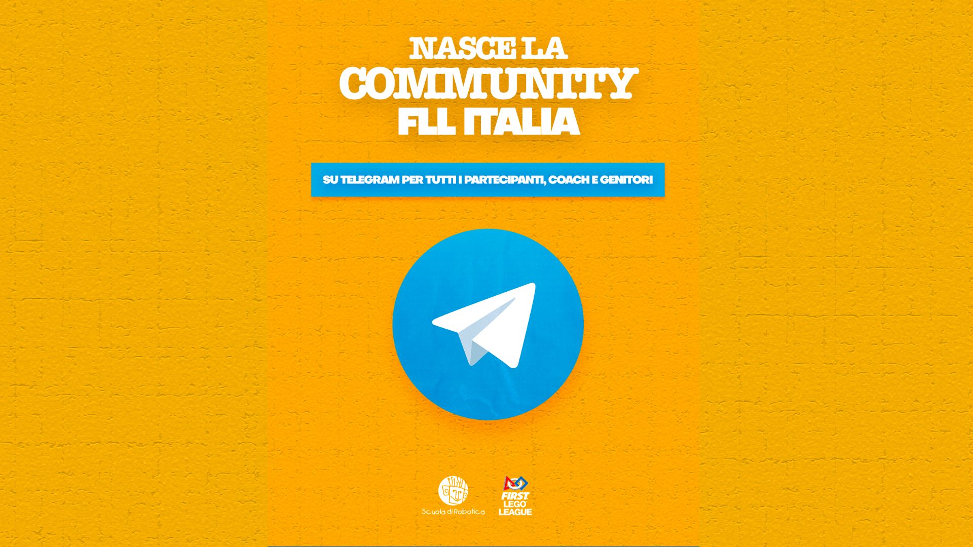 FIRST® LEGO® League Italia sbarca su Telegram: aggiornamenti veloci, scadenze chiare, link utili